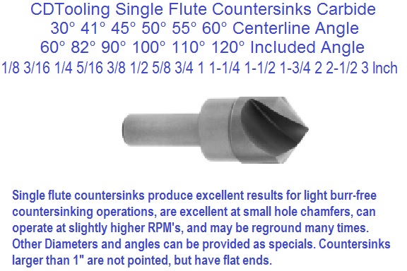 1 Flute Countersinks Carbide